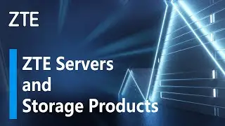 ZTE | Servers and Storage Products