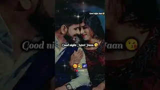 Good night Meri Jaan 😘 Romantic Good night Shayari Status 🥰 #shorts #goodnight #shayari #love