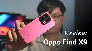 OPPO Find X9: Chiếc điện thoại của năm 2025 (Best Smartphone of the Year) trong lòng mình :v