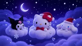 Hello Kitty & Kuromi Sleep Music | Gentle Lullaby for Deep Rest & Calm
