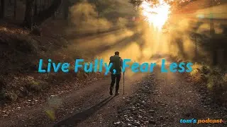 Experience vs Risk: Live Fully, Fear Less (ENG SUB) | Tom&rsquo;s Podcast
