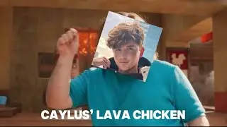 CAYLUS - CAYLUS&rsquo; LAVA CHICKEN (MUSIC VIDEO)