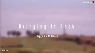 Digga D x AJ Tracey - Bringing It Back (Lyric Video) [Explicit]