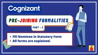 Pre-Joining Formalities In Cognizant || Part - 3 || 2022 FTE
