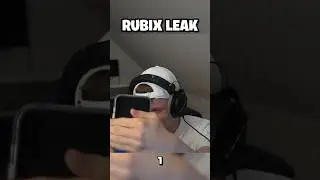 Tryus Leakt RUBIX??