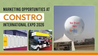Marketing Opportunities at CONSTRO International Expo 2026 | Boost Your Brand Visibility