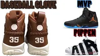 Air Jordan 9 BASEBALL GLOVE, Jordan XXX1 RUSSELL WESTBROOK MVP, Air More Uptempo PIPPEN PE and More
