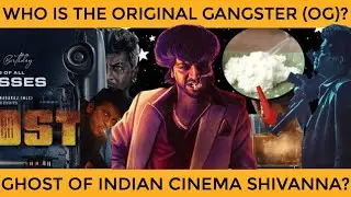 THE MAGNETIC MAN🔥 | THE ORIGINAL GANGSTER💥| GHOST TRAILER DE-CODING | இவரு பெயருக்குல் காந்தம் உண்டு