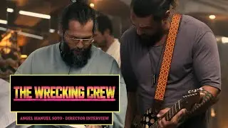 'The Wrecking Crew' - An interview with Director &Aacute;ngel Manuel Soto
