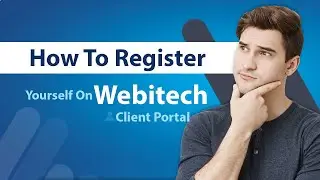 How to Register on WEBITECH Client Portal | Web Hosting Services | #webitech