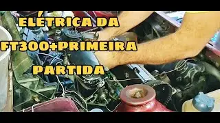 eletrica ft300 mais primeira partida