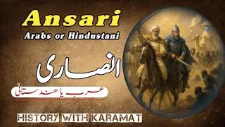 History of Ansari | Arabs ya Hindustani #ansari