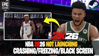 NBA 2K26 Not Launching/Crashing/Freezing/Black Screen Fix on PC 🎮