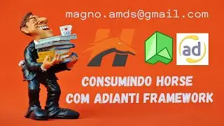 2025.080 - Consumindo Horse com Adianti Framework