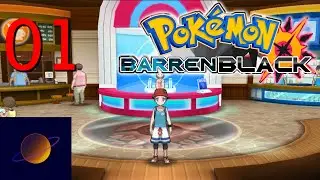 A new adventure begins! - Pokemon Barren Black (01)