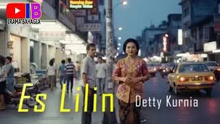 ES LILIN - DETTY KURNIA  II Lagu Sunda Calung Jaipong Lawas @SundaAslina