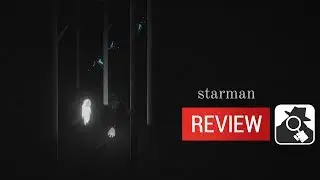 STARMAN: TALE OF LIGHT | AppSpy Review