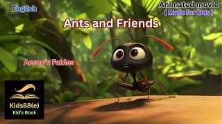 Kids Stories : Ants and Friends ( Fairy Tale Book ) (kids book) (picture books)