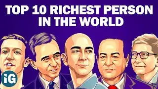 Top 10 Richest Person in the World 2020