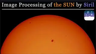 [EP.36, 4K] Stacking Images of the SUN by Siril (for Vaonis Vespera and ZWO Seestar S50 Users)