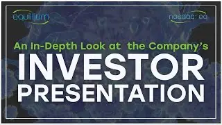 Equillium; An In Depth Look at the Company's Investor Presentation