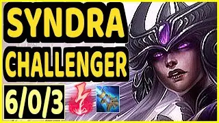MAGIFELIX (SYNDRA) - 6/0/3 KDA CHALLENGER GAMEPLAY - EUW