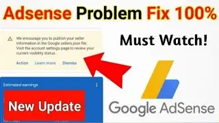 How to Fix : We Encourage You to Publish Your Seller Information in the Google sellers.json File