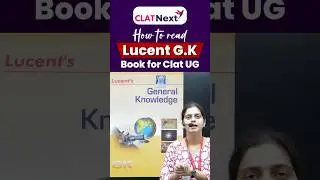 What Makes Lucent GK Book Perfect for CLAT UG 2026 Preparation?