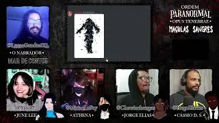 {+18} OPUS TENEBRAE: MACULAS SANGRES | RPG - Ordem Paranormal (Ep. 03)