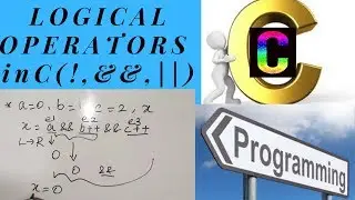 #13 Logical Operators in C | C Programming Tutorial for Beginners