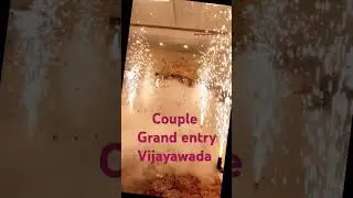 GRAND COUPLE ENTRY Vijayawada #wedding #reception #birthday #couple #reels #shorts #trending #music