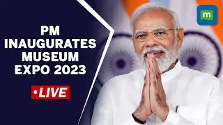 Live: International Museum Day: PM Inaugurates International Museum Expo 2023