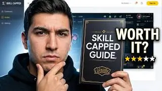 I Paid $19 For Skill Capped League Of Legends Guide, Should You?