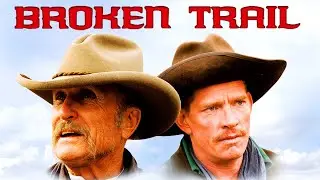 BROKEN TRAIL - Un viaggio pericoloso