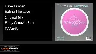 Dave Burden - Eating The Love (Original Mix)