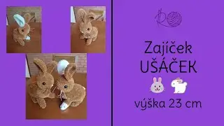 Zajíček UŠÁČEK 🐰🐇