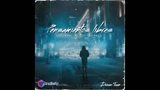 Pensamientos Libres,Carter Pai , Mc Tito , Jes Maick