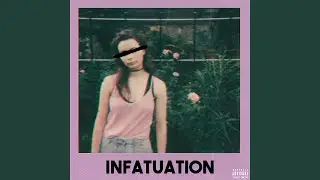 Infatuation