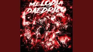 MELODIA DA&Eacute;DRICO (SpedUp)