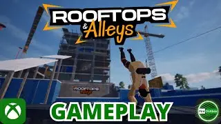 Leap, Vault, and Flow &ndash; Rooftops & Alleys: The Parkour Game &ndash; First Look Xbox Gameplay!