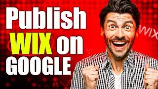 Как опубликовать сайт Wix в Google | Полное руководство (2025)
