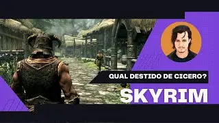 Skyrim, Qual destido de Cicero?