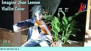 Imagine - John Lennon - Violin Cover by Is K 