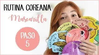 RUTINA COREANA | Mascarilla