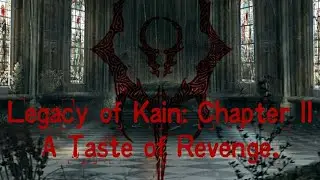 Legacy of Kain: Chapter II.