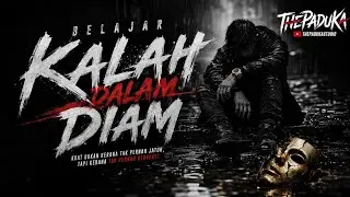 thePADUKA - Belajar Kalah Dalam Diam (Official Lyrics Video)