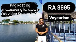 Pag Post ng Malaswang Larawan at Video Krimen ba? RA No. 9995