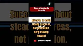 Focus on Progress, Not Perfection &ndash; Small Steps Lead to Big Wins! #Motivation #Shorts