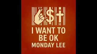 Monday Lee - I want to be ok (official mp3)