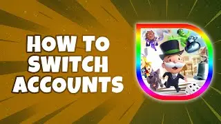 How To Switch Accounts in Monopoly GO (Quick & Easy)